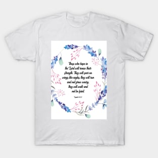 Bible verse Wings like eagles, Isaiah 40 31 Bible Verse, Those who hope in the lord will renew their strength, Isaiah 40 31, Christian gifts for women, Bible verse T-Shirt